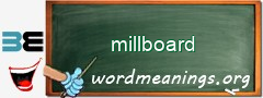 WordMeaning blackboard for millboard